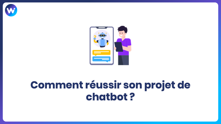 Comment R Ussir Son Projet De Chatbot